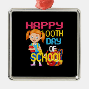 Teacher Gift   Happy 100th Day Of School Metal Ornament