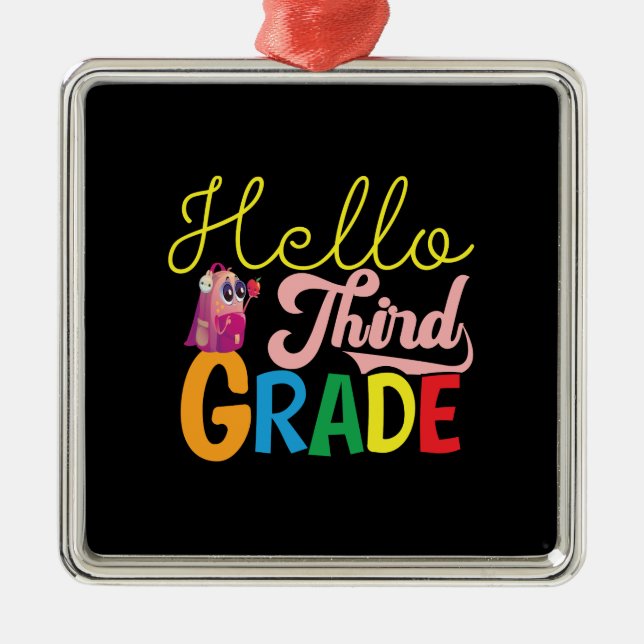 Teacher Gift | Hello Third Grade Metal Ornament (Front)