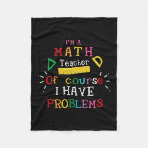 Teacher Gift I Am A Math Teacher Fleece Blanket