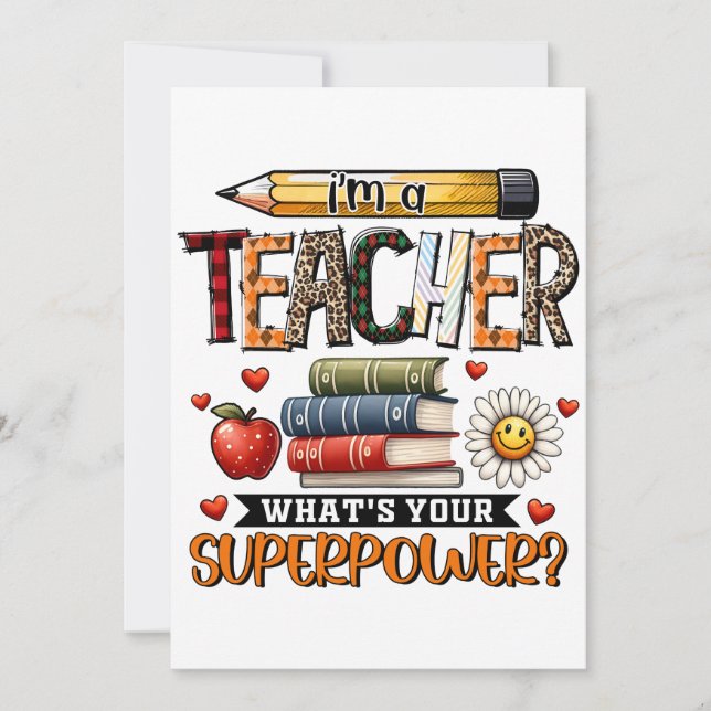 Teacher Gift | I Am A Teacher Invitation (Front)