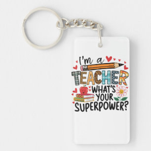 Teacher Gift I Am A Teacher Keychain
