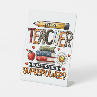 Teacher Gift | I Am A Teacher Pedestal Sign
