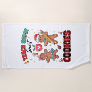 Teacher Gift   I Teach Some Smart Cookies Beach Towel