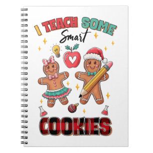 Teacher Gift   I Teach Some Smart Cookies Notebook