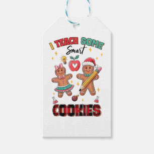 Teacher Gift   I Teach Some Smart Cookies Tags