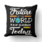 Teacher Gift Idea Future World Is In My Classroom