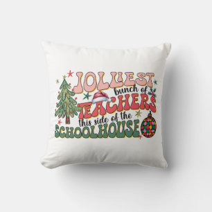 Teacher Gift Jolliest Bunch Of Teachers Throw Pillow