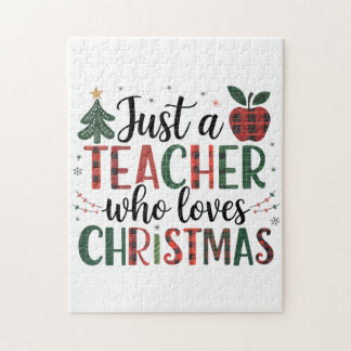 Teacher Gift | Just a Teacher Who Loves Christmas Jigsaw Puzzle