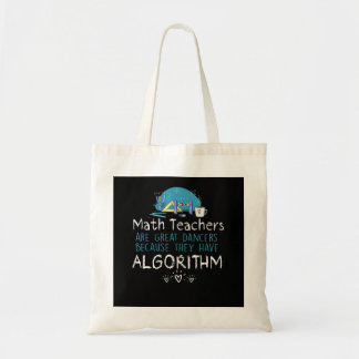 Teacher Gift | Math Teachers - Algorithm Tote Bag
