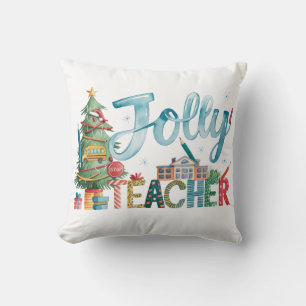 Teacher Gift   Merry Christmas Jolly Teacher Throw Pillow