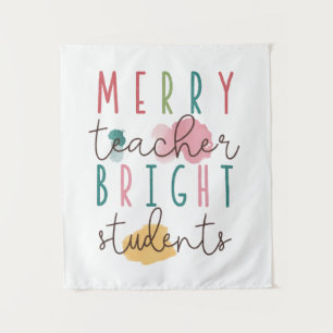 Teacher Gift   Merry Teacher Bright Students Tapestry