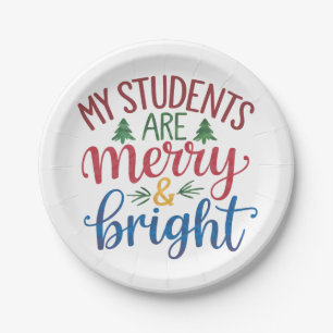 Teacher Gift My Students Are Merry & Bright Paper Plate