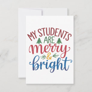 Teacher Gift My Students Are Merry & Bright Thank You Card
