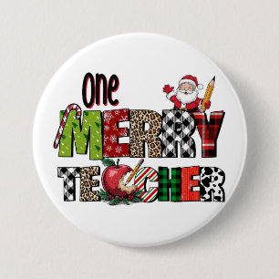 Teacher Gift   One Merry Teacher 3 Inch Round Button