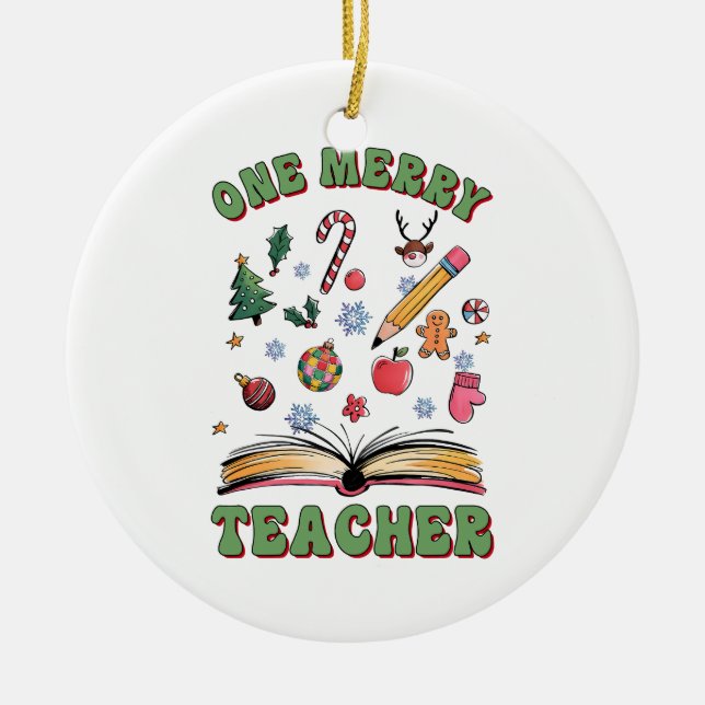 Teacher Gift | One Merry Teacher Ceramic Ornament (Front)