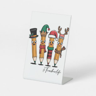 Teacher Gift Pencil Teacher Life Pedestal Sign