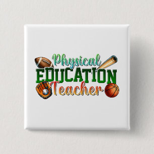 Teacher Gift Physical Education Teacher 2 Inch Square Button