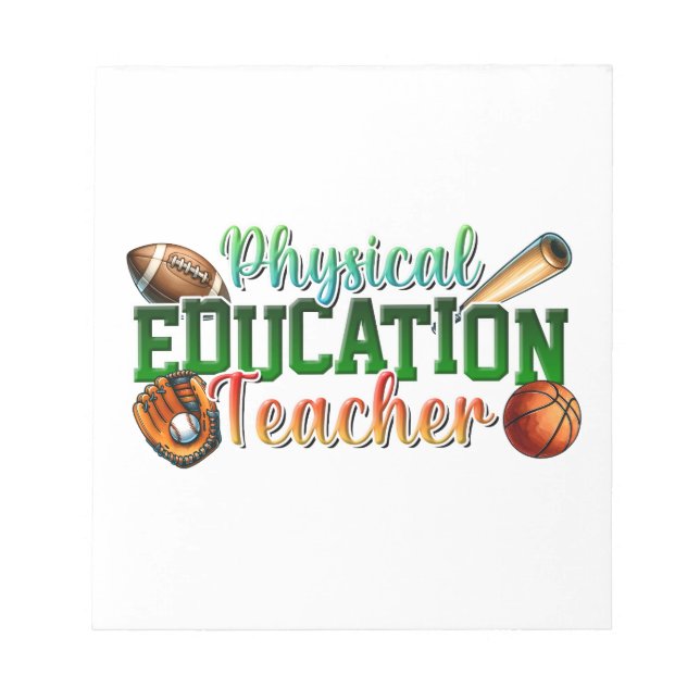 Teacher Gift | Physical Education Teacher Notepad (Front)