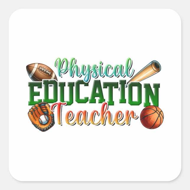 Teacher Gift | Physical Education Teacher Square Sticker (Front)