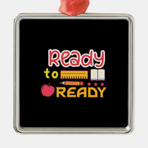Teacher Gift Ready To Ready Metal Ornament