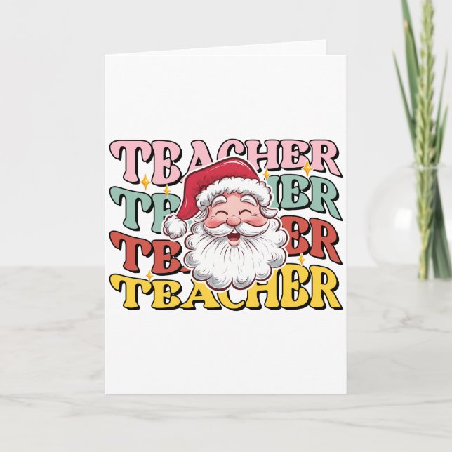 Teacher Gift | Santa Teacher Card (Front)