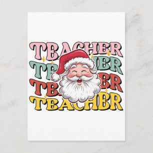 Teacher Gift   Santa Teacher Holiday Postcard
