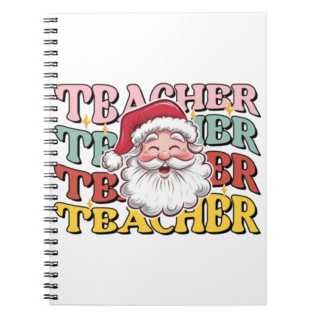 Teacher Gift | Santa Teacher Notebook (Front)