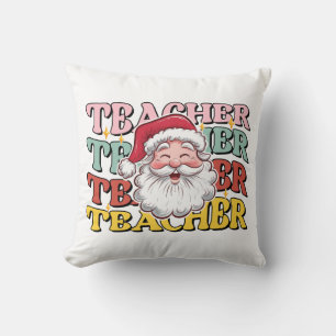 Teacher Gift Santa Teacher Throw Pillow