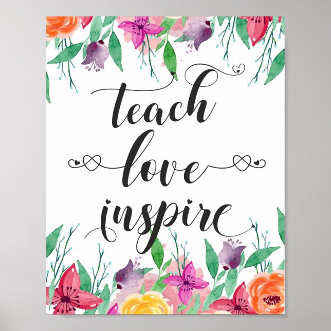 Teacher Gift Teach Love Inspire Quote Floral Text Poster (Front)