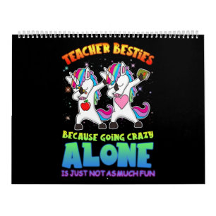 Teacher Gift   Teacher Besties Because Going Crazy Calendar