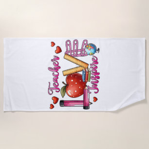 Teacher Gift   Teacher Love Inspire Beach Towel