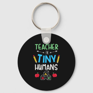 Teacher Gift Teacher Tiny Humans Keychain