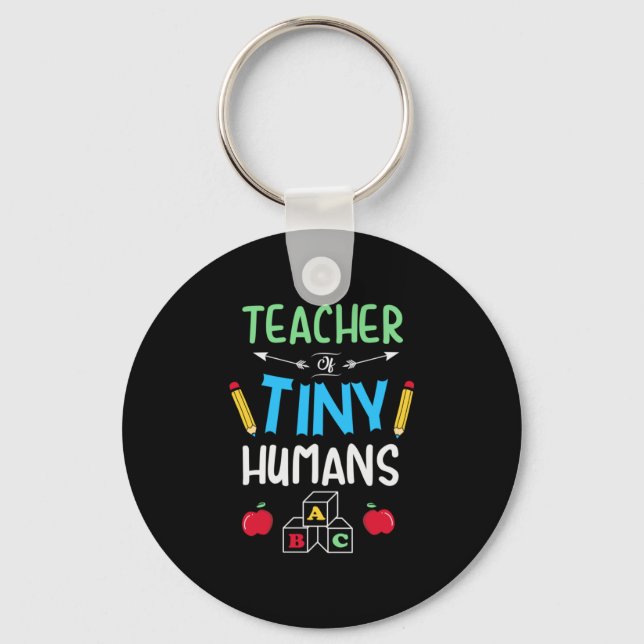 Teacher Gift Teacher Tiny Humans Keychain (Front)
