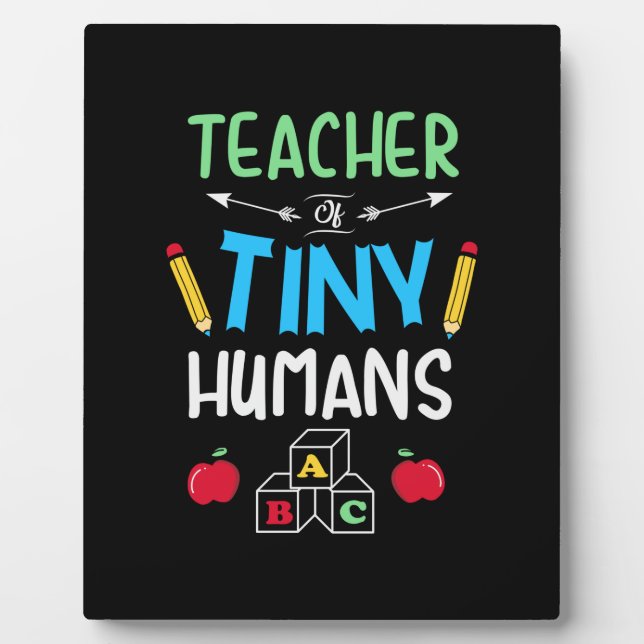 Teacher Gift Teacher Tiny Humans Plaque (Front)