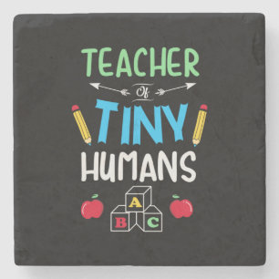 Teacher Gift Teacher Tiny Humans Stone Coaster