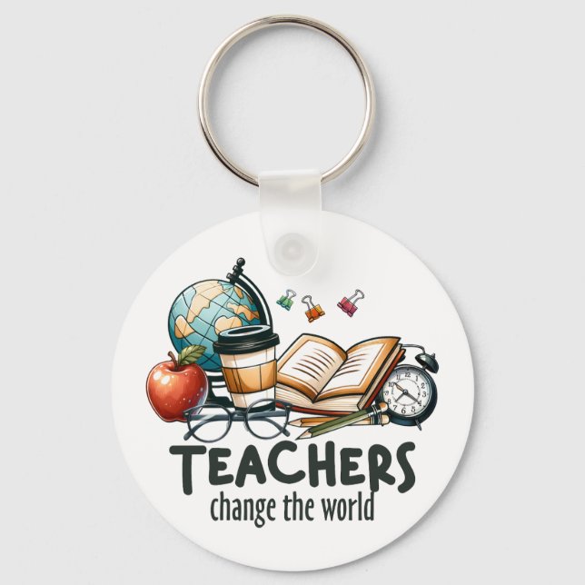 Teacher Gift | Teachers Change The World Keychain (Front)