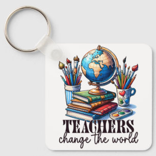 Teacher Gift Teachers Change The World Keychain