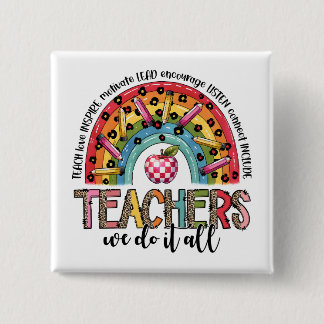 Teacher Gift | Teachers We Do It All 2 Inch Square Button