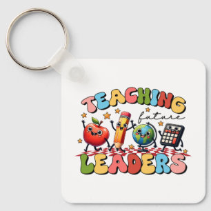 Teacher Gift Teaching Future Leaders Keychain