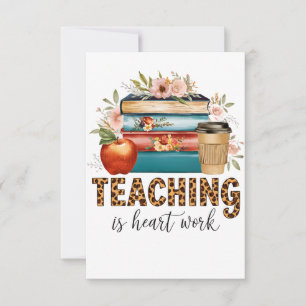 Teacher Gift Teaching Is Heart Work RSVP Card