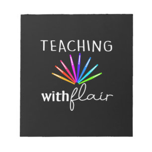 Teacher Gift Teaching With Flair Notepad