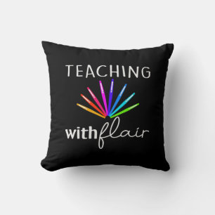 Teacher Gift Teaching With Flair Throw Pillow