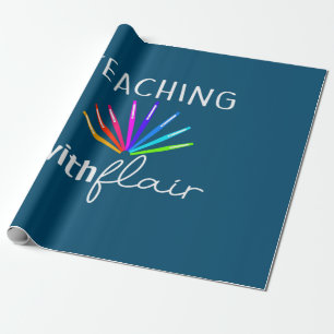 Teacher Gift Teaching With Flair Wrapping Paper