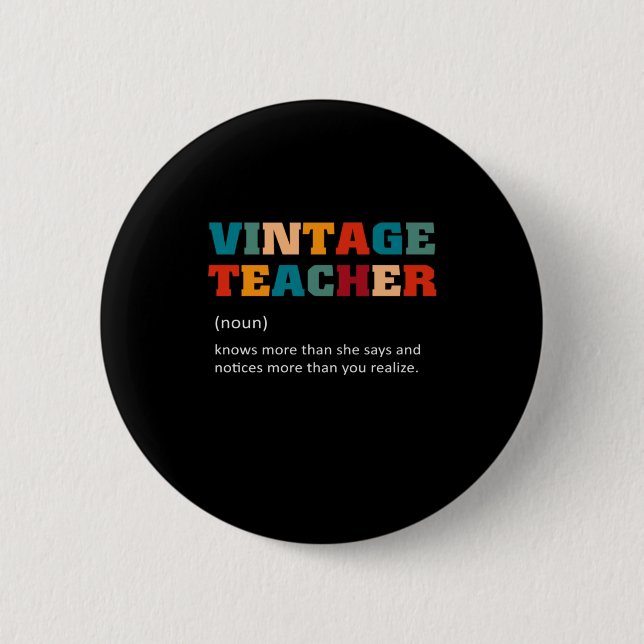 Teacher Gift Vintage Teacher 2 Inch Round Button (Front)