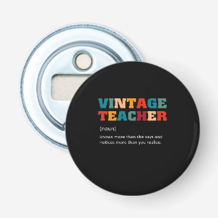 Teacher Gift Vintage Teacher Bottle Opener