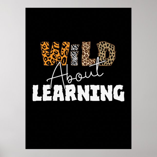 Teacher Gift Wild About Learning Poster (Front)