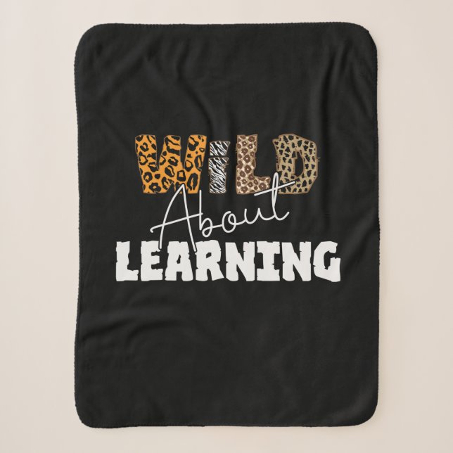 Teacher Gift Wild About Learning Sherpa Blanket (Front)