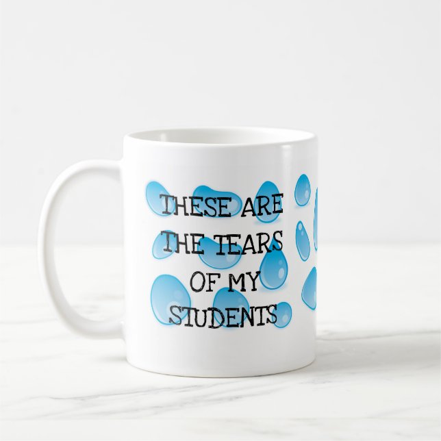 Teacher Gifts Classroom School Quotes from Kids Coffee Mug (Left)