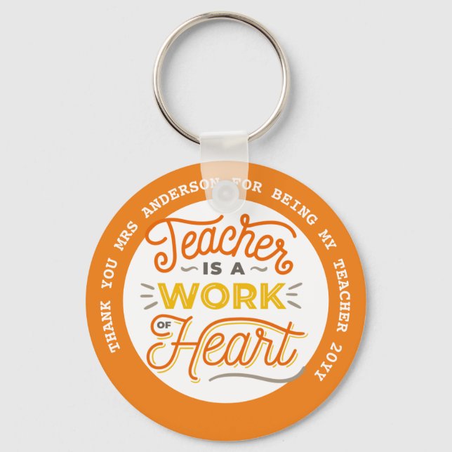 Teacher Gifts Classroom School Quotes from Kids Keychain (Front)