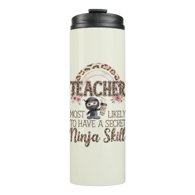 Teacher Gifts Funny Most Likely To Sayings Quotes  Thermal Tumbler (Front)